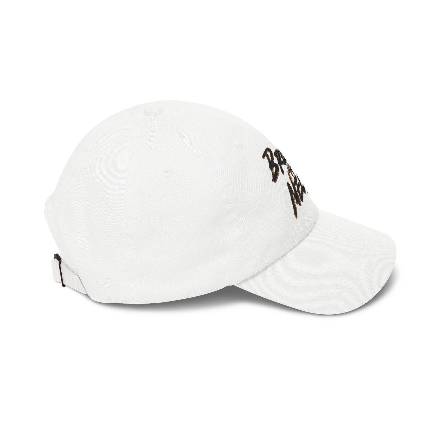 Dad Cap - "Break My Neck" Script Embroidered Baseball Hat