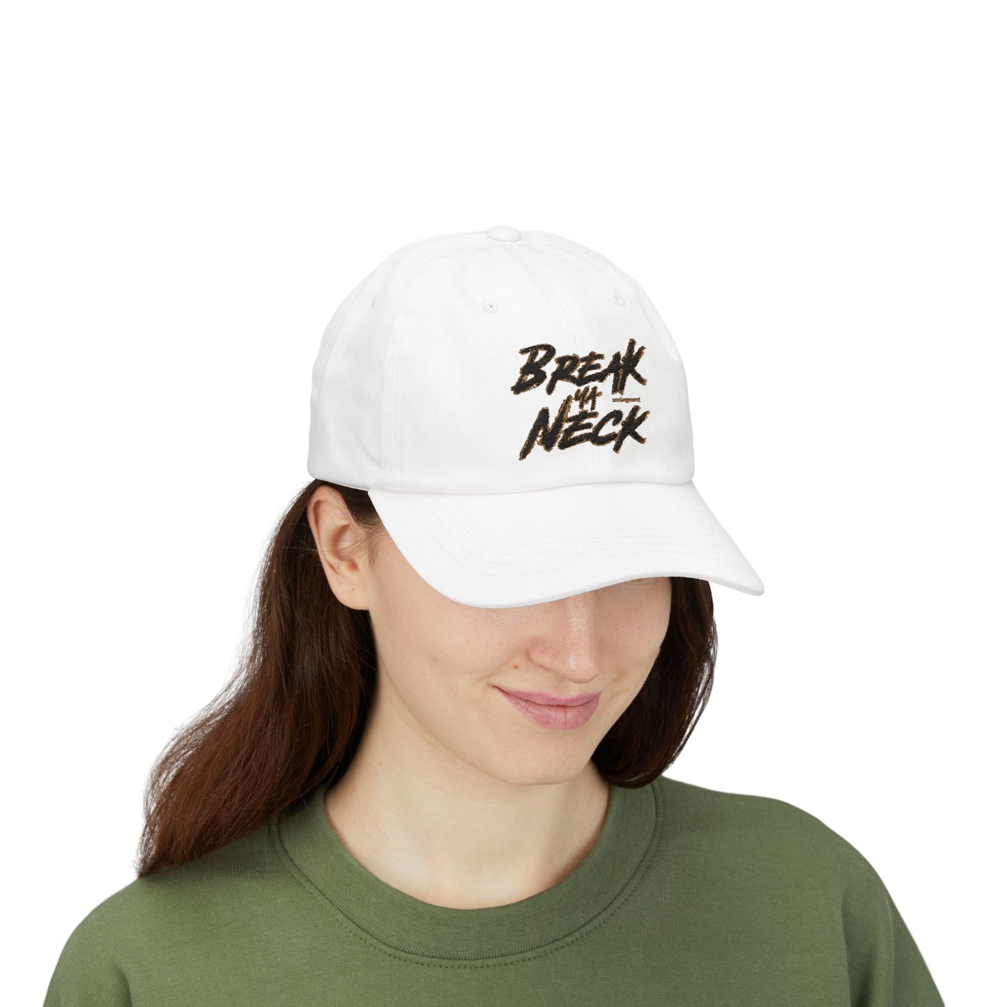 Dad Cap - "Break My Neck" Script Embroidered Baseball Hat