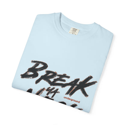 Break My Neck T-Shirt — Bold Script Graphic Tee