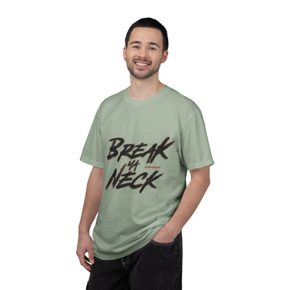 Break My Neck T-Shirt — Edgy Graphic Tee for Skate, Streetwear & Music Fans